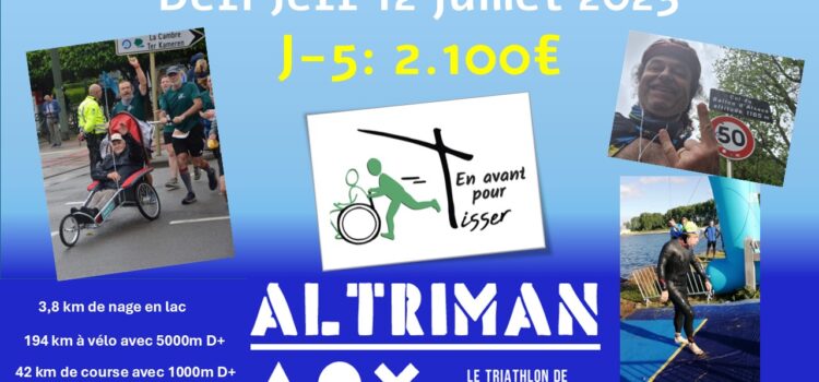 Samedi 12 juillet : Défi Altriman de Jeff au profit de TISSER