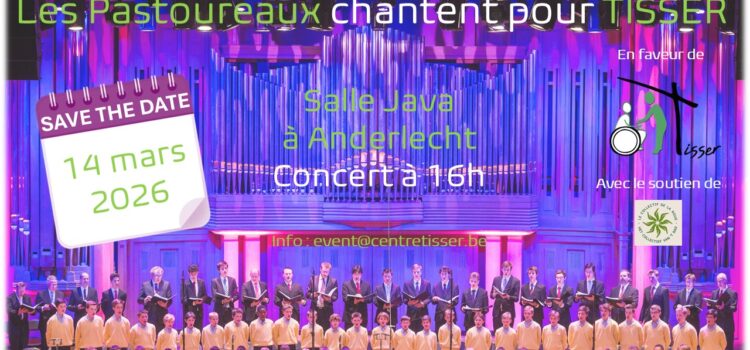 14 mars 2026: Les Pastoureaux chanteront pour TISSER à Anderlecht